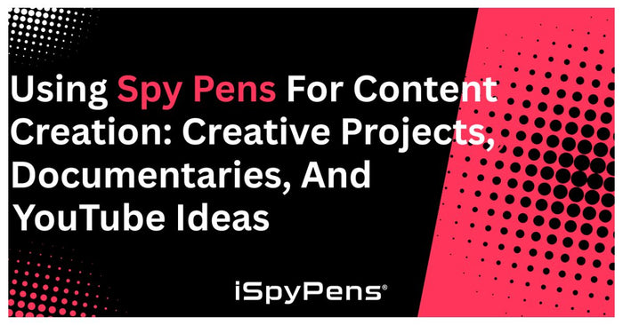 Using Spy Pens for Content Creation: Creative Projects, Documentaries, and YouTube Ideas
